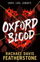 "Oxford Blood" by Rachael Davis-Featherstone