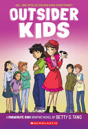 "Outsider Kids: a Parachute Kids Graphic Novel (Parachute Kids #2)" by Betty C. Tang